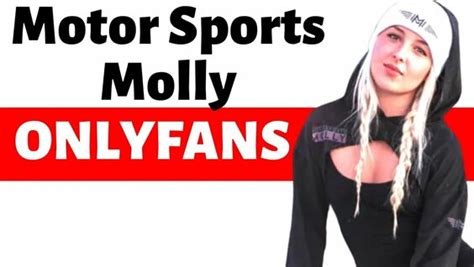 motorsportsmolly onlyfans|OnlyFans